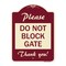 Signmission Please Do Not Block Gate Heavy-Gauge Aluminum Architectural Sign, 24" x 18", BU-1824-23281 A-DES-BU-1824-23281 - alternate 1